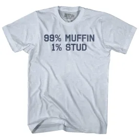 99% Muffin 1% Stud Adult Tri-Blend T-shirt